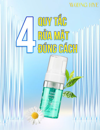 4 Quy Tắc Rửa Mặt Đúng Cách Giúp Da Sạch Sâu, Khỏe Mạnh, Ngừa Mụn